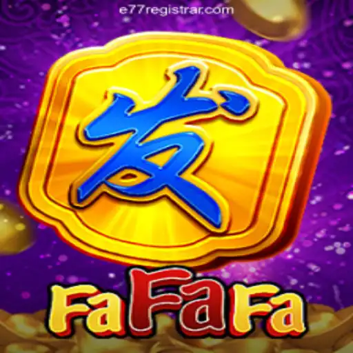 Exploring the Thrills of FaFaFa: A Unique Gaming Experience with e77